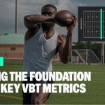 1st Down - Laying the foundation with key VBT metrics